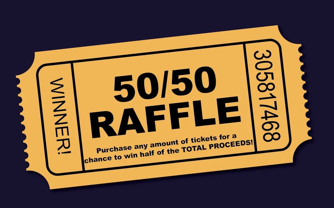 50-50+raffle+ticket+only-eb3d9fcf-1920w 50/50 Raffle