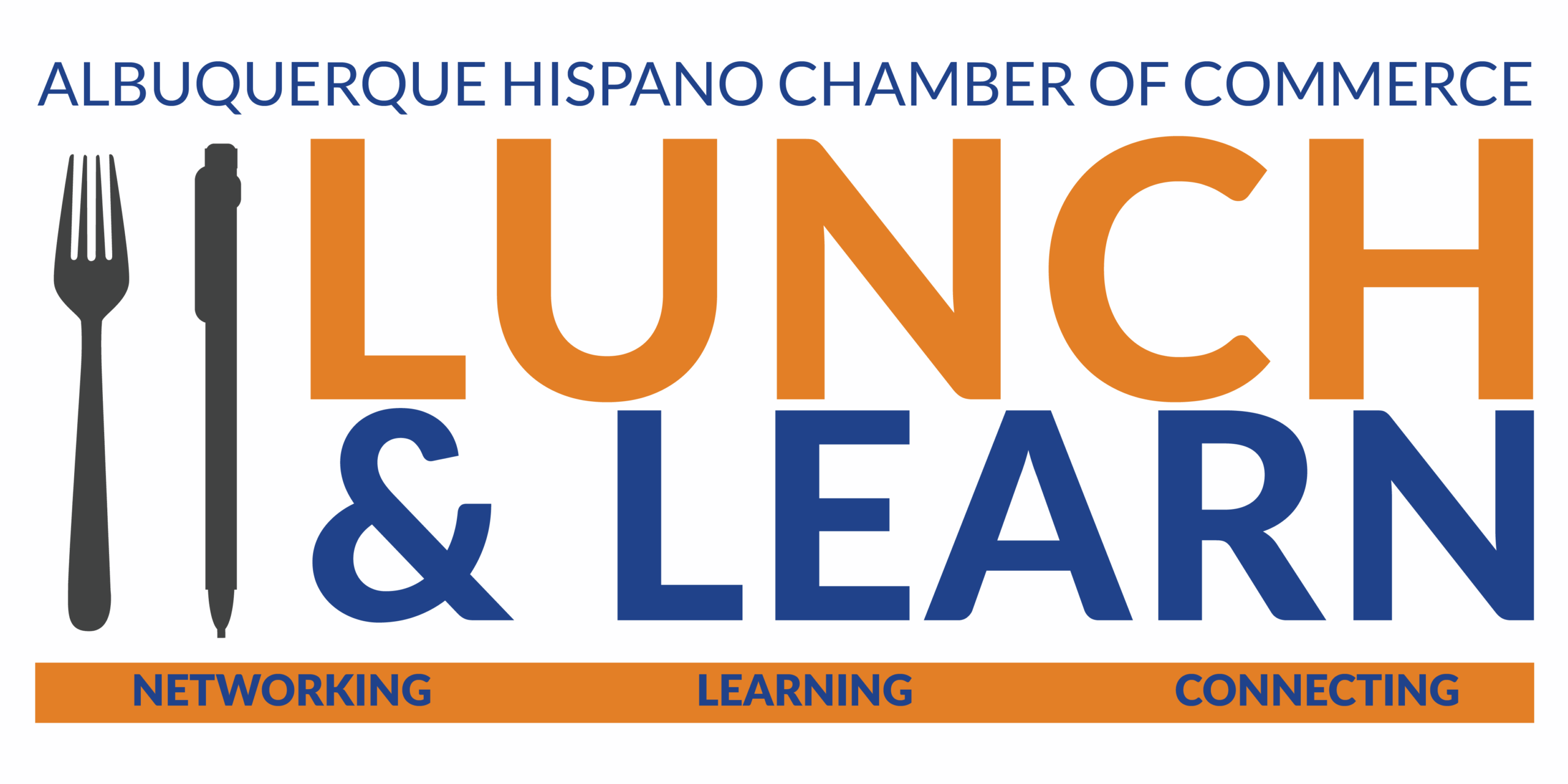 The image features the Albuquerque Hispano Chamber of Commerce's "Lunch & Learn" event logo, emphasizing networking, learning, and connecting with a fork and pen.